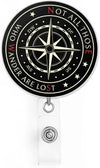 Not All Those Who Wander are Lost Badge Reel Compass Hiking Adventure Mountain Camping Badge Holder with Retractable Clip for RN LPN MA Medical Worker Teacher Doctor Accessories Gifts 2 Inches