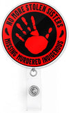 MMIW No More Stolen Sisters Missing Murdered Indigenous Badge Reel Woman Hands No More Stolen Badge Holder with Retractable Clip for RN LPN MA Medical Worker Teacher Doctor Accessories Gifts 2 Inches