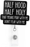 Half Hood Half Holy Badge Reel Funny Christian Nurse Badge Reel Bible Jesus Dont Play with Me Badge Holder with Retractable Clip for RN LPN MA Medical Worker Teacher Doctor Accessories Gifts 2 Inches