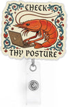 Check Thy Posture Badge Reel Funny Medieval Shrimp Cute Office ID Badge Holder with Retractable Clip for Doctor Student Medical Assistant Coworker Work Doctor Accessories Gifts 2 Inches