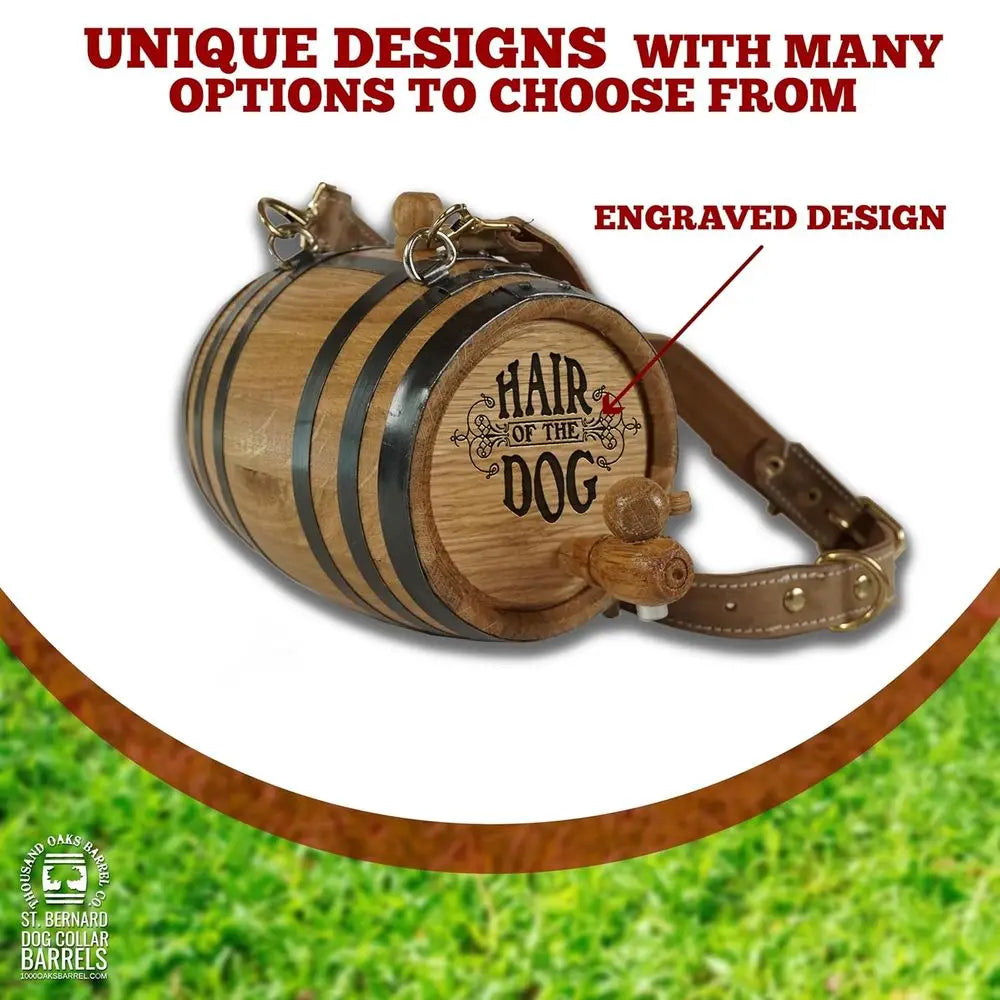 St Bernard Whiskey Barrel Collar for Dog, 'Hair of the Dog' - 1/2 Liter Oak Aging Barrel Dispenser for Saint Bernard Dogs with A